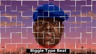 2019 [free] Biggie Type Beat X the Block