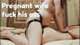 Pregnant Wife Pegging and Rough Fuck his Ass