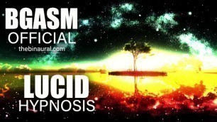 Lucid Hypnosis - Binaural Beats (BGASM)