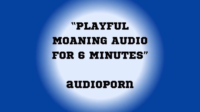 SEXY Feminine Moaning ASMR